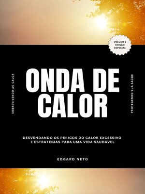 cover image of Onda de Calor Extremo--Sobrevivendo e Protegendo Sua Saúde